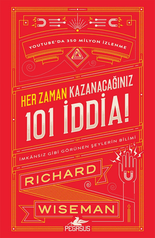 Her Zaman Kazanacağınız 101 İddia Richard Wiseman