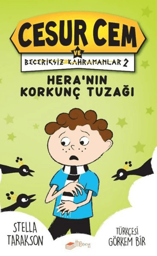 Hera'nın Korkunç Tuzağı! - Cesur Cem ve Beceriksiz Kahramanlar 2 (Cilt