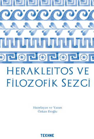 Herakleitos ve Filozofik Sezgi Kolektif