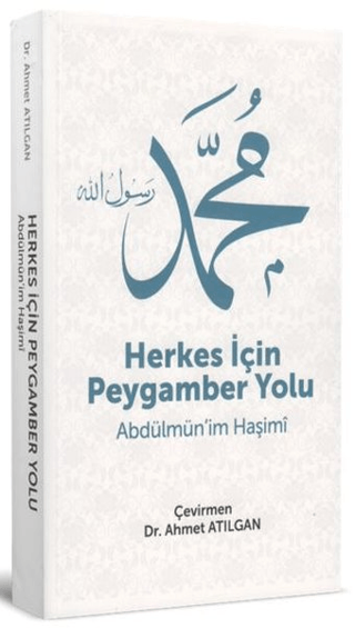 Herkes İçin Peygamber Yolu Abdulmunim El Haşimi