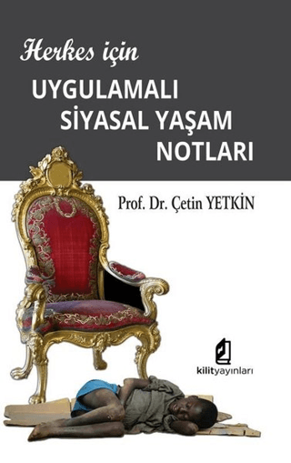 Herkes için Uygulamalı Siyasal Yaşam Notları Çetin Yetkin