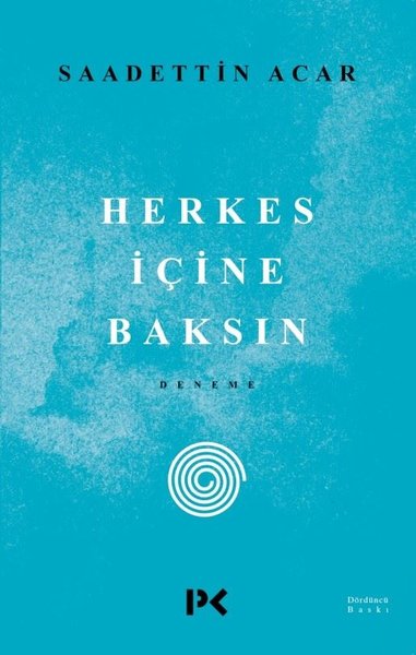 Herkes İçine Baksın Saadettin Acar