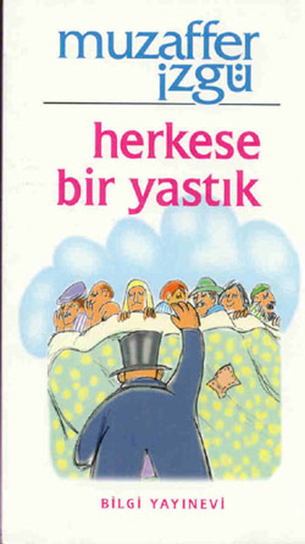 Herkese Bir Yastık Muzaffer İzgü