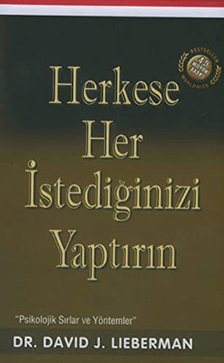 Herkese Her İstediğinizi Yaptırın %31 indirimli David J. Lieberman