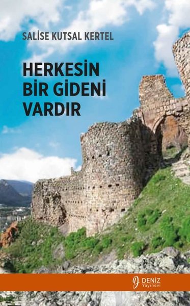 Herkesin Bir Gideni Vardır Salise Kutsal Kertel