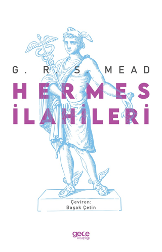 Hermes İlahileri George Robert Stow Mead