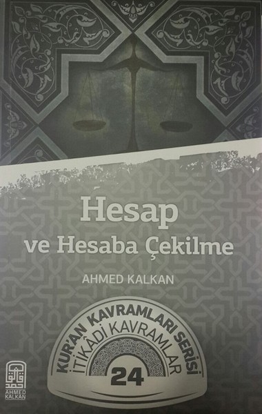 Hesap ve Hesaba Çekilme Ahmed Kalkan