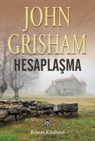 Hesaplaşma John Grisham