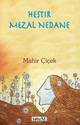 Hestır Mezal Nedane Mahir Çiçek