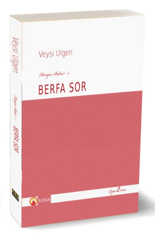 Hêviyên Bakur – 3 - Berfa Sor Veysi Ulgen