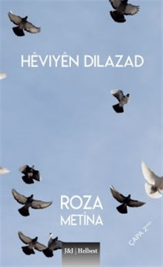 Hevıyen Dılazad Roza Metina