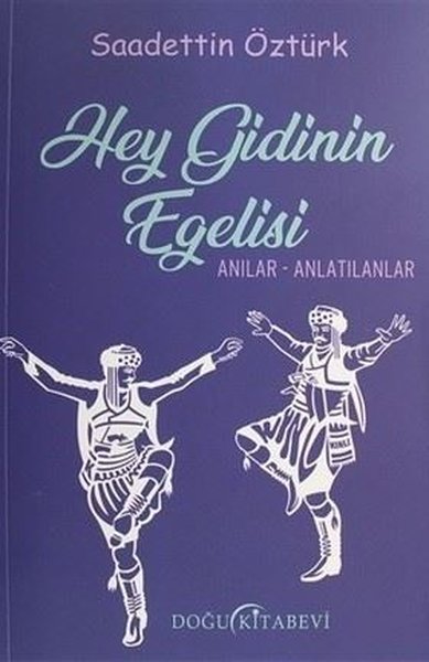 Hey Gidinin Egelisi Saadettin Öztürk