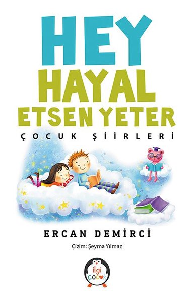 Hey Hayal Etsen Yeter Ercan Demirci