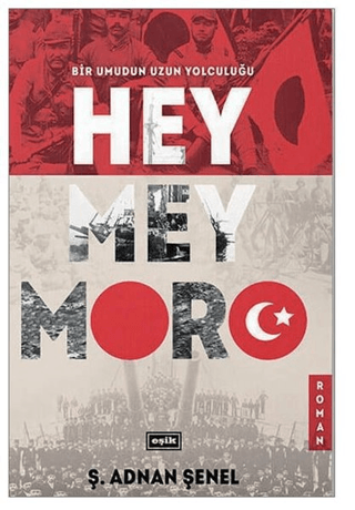 Hey Mey Moro (Ciltli) Ş. Adnan Şenel