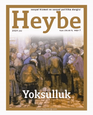 Heybe Sosyal Hizmet ve Sosyal Politika Dergisi Sayı: 7 Yaz 2024