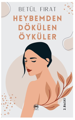 Heybemden Dökülen Öyküler Betül Fırat