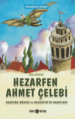 Hezarfen Ahmet Çelebi - Uçurtma Müzesi ve Hezarfen'in Kanatları Eda Bi