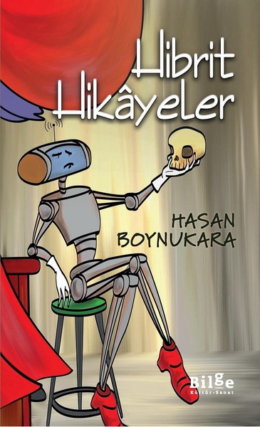 Hibrit Hikayeler Hasan Boynukara