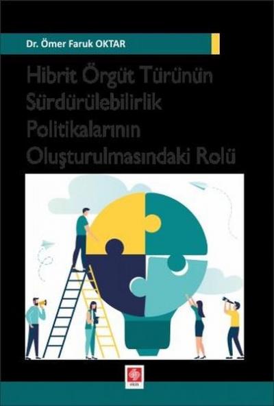 Hibrit Örgüt Türünün Sürdürülebilirlik Politikalarının Oluşturulmasınd