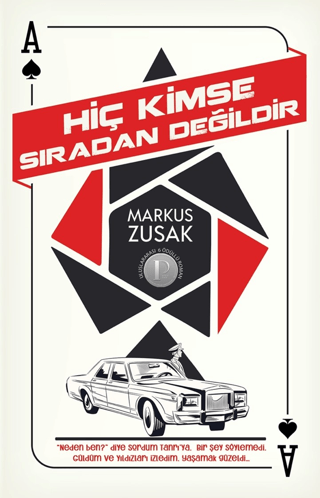 Hiç Kimse Sıradan Değildir Markus Zusak