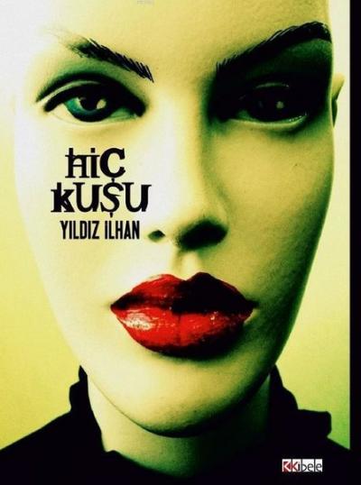 Hiç Kuşu Yıldız İlhan