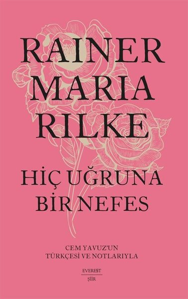 Hiç Uğruna Bir Nefes (Ciltli) Rainer Maria Rilke