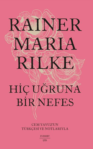 Hiç Uğruna Bir Nefes Rainer Maria Rilke