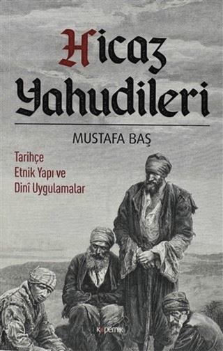 Hicaz Yahudileri Mustafa Baş