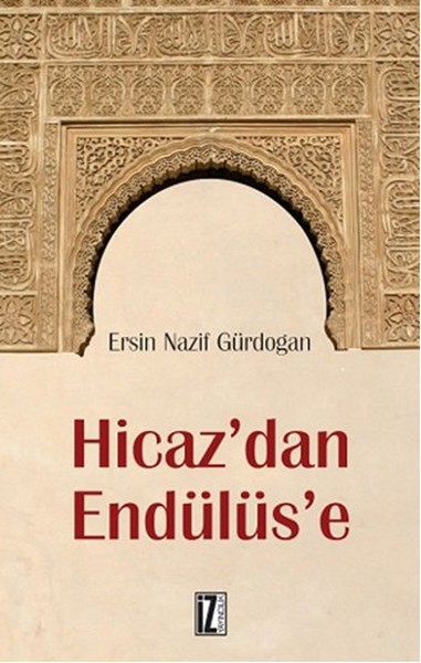 Hicaz'dan Endülüs'e %30 indirimli Ersin Gürdoğan