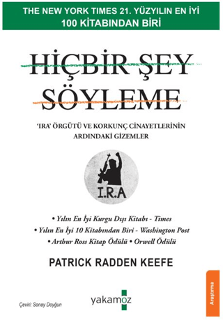 Hiçbir Şey Söyleme Patrick Radden Keefe