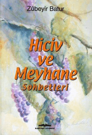 Hiciv ve Meyhane Sohbetleri Zübeyir Batur