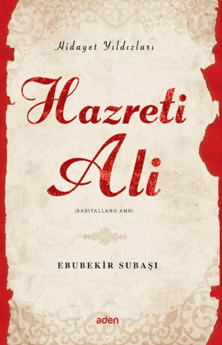 Hazreti Ali - Hidayet Yıldızları Ebubekir Subaşı