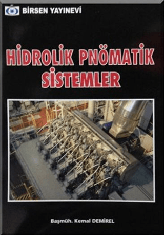 Hidrolik Pnömatik Sistemler %20 indirimli Kemal Demirel