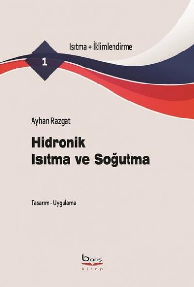 Hidronik Isıtma ve Soğutma - Isıtma-İklimlendirme Ayhan Razgat