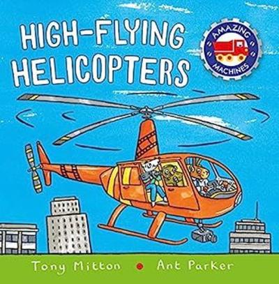 High-flying Helicopters Tom Jackson