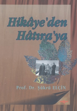 Hikaye'den Hatıra'ya %24 indirimli Şükrü Elçin