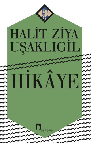 Hikaye Halit Ziya Uşaklıgil