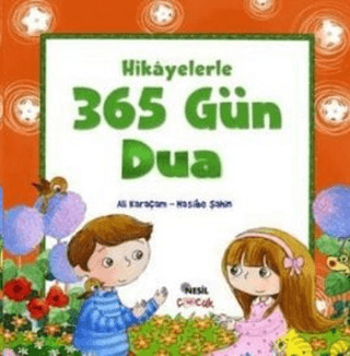 Hikayelerle 365 Gün Dua (Ciltli) Ali Karaçam