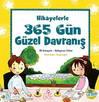 Hikayelerle 365 Gün Güzel Davranış (Ciltli) Ali Karaçam