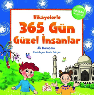 Hikayelerle 365 Gün Güzel İnsanlar (Ciltli) Ali Karaçam