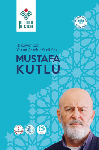 Hikayemizin Yarım Asırlık Yerli Sesi Mustafa Kutlu Kolektif