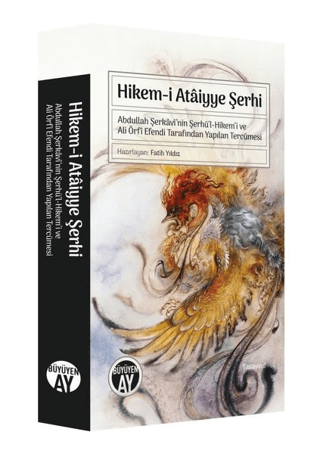 Hikem-i Ataiyye Şerhi - Abdullah Şerkavi'nin Şerhü'l-Hikem'i ve Ali Ör