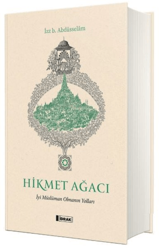 Hikmet Ağacı (Ciltli) İzzeddin B. Abdüsselam