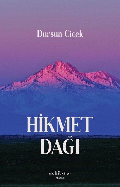 Hikmet Dağı Dursun Çiçek