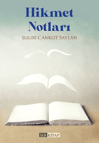 Hikmet Notları Şuuri Cankut Saylan