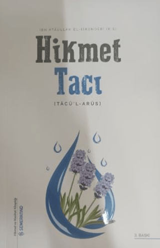 Hikmet Tacı (Tacü'l-Arus) İbn Ataullah El-İskenderi