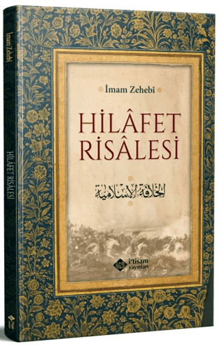 Hilafet Risalesi İmam Zehebi