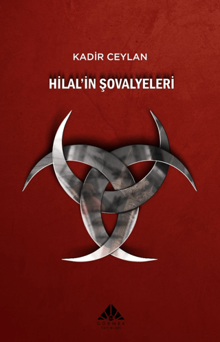 Hilal'in Şovalyeleri Kadir Ceylan