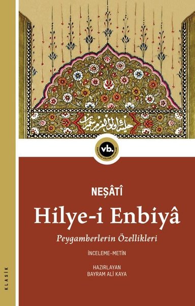 Hilye-i Enbiya: Peygamberlerin Özellikleri Neşati