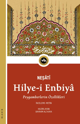 Hilye-i Enbiya: Peygamberlerin Özellikleri Neşati